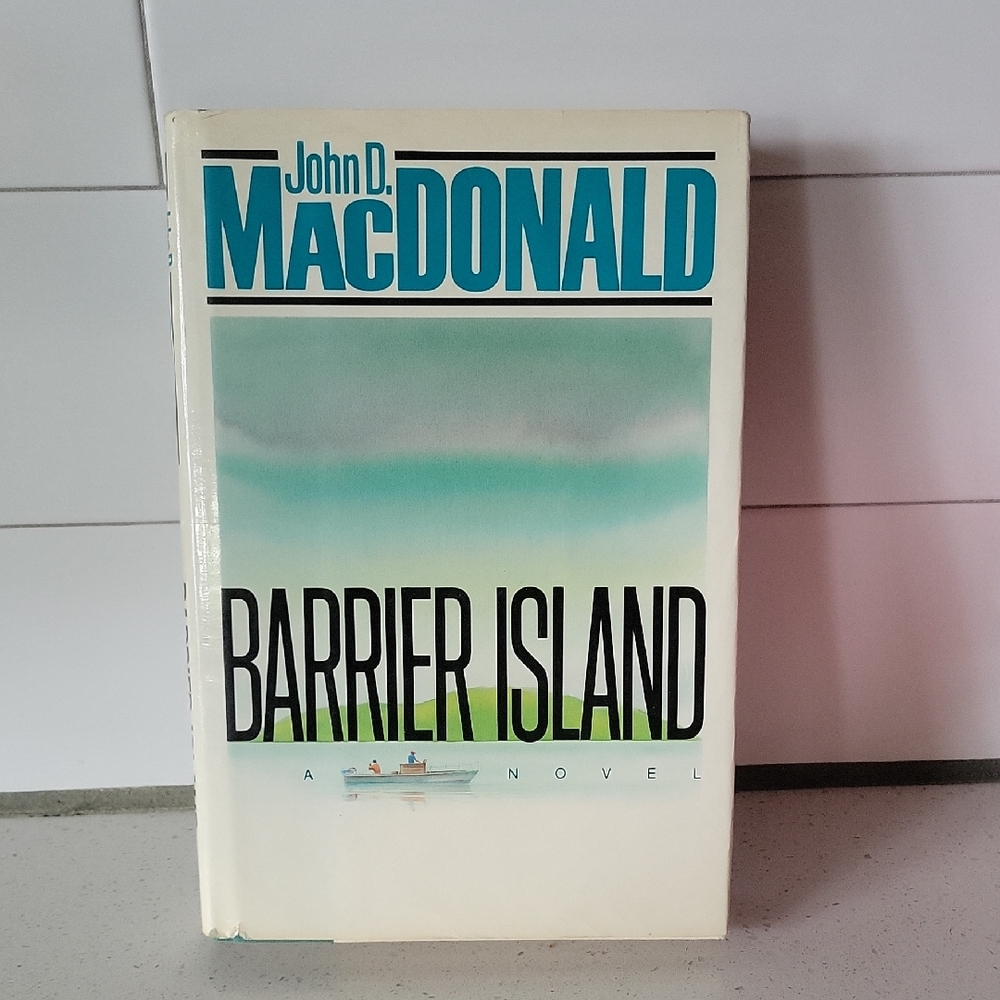Barrier Island Novel by John D. MacDonald Hardcover